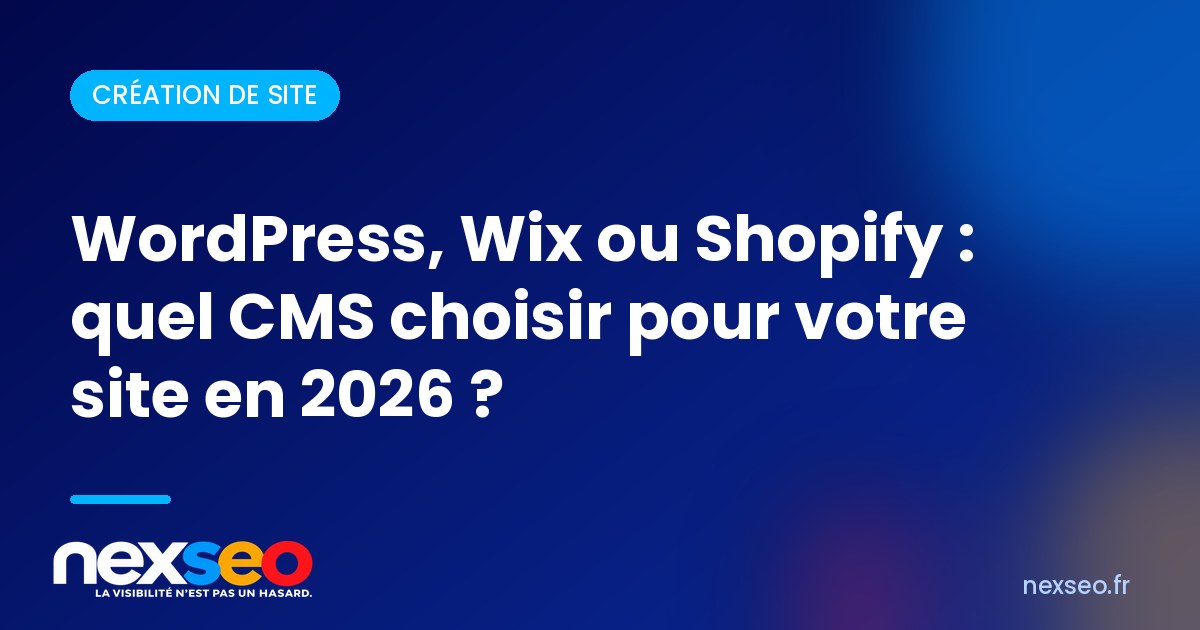 WordPress, Wix ou Shopify : quel CMS choisir pour votre site en 2026 ?